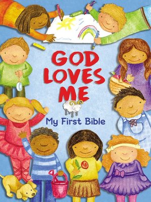 cover image of God Loves Me, My First Bible